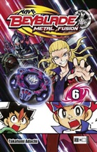 Takafumi Adachi - Beyblade Metal Fusion. Bd.6