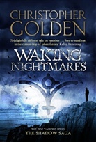 Christopher Golden - Waking Nightmares