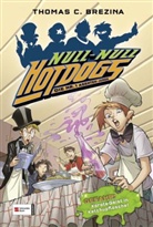 Thomas Brezina, Thomas C Brezina, Thomas C. Brezina, Arianna Rea, Silvestro Nicolaci, Arianna Rea... - Null-Null Hot-Dogs - Bd.9: Null-Null Hot-Dogs - GEFAHR! Karate-Geist in Ketchupflasche!
