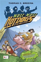 Thomas Brezina, Thomas C Brezina, Thomas C. Brezina, Silvestro Nicolaci, Arianna Rea, Studio Yellowhale - Null-Null Hot-Dogs - Bd.4: Null-Null Hot-Dogs - NOTRUF! Wahnsinnsschwein im Ferienlager!