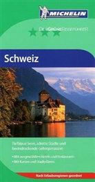 Stefan Rieß - Michelin Der Grüne Reiseführer: Michelin Der Grüne Reiseführer Schweiz