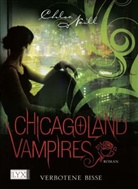 Chloe Neill - Chicagoland Vampires - Verbotene Bisse