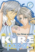 Ryo Takagi - Kire Papa. Bd.2