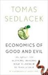 Tomas Sedlacek - Economics of Good and Evil