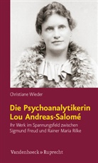 Christiane Wieder - Die Psychoanalytikerin Lou Andreas-Salomé