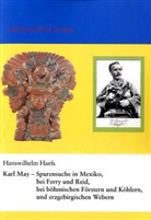 Hanswilhelm Haefs - Ferry + May + Reid = Winnetou + Old Shatterhand (+ alle Indianersprachen)