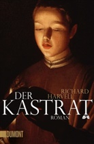 Richard Harvell - Der Kastrat