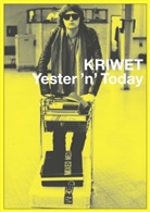 Ferdinand Kriwet, Inka Christmann, Grego Jansen, Gregor Jansen - KRIWET. Yester 'n' Today