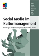 Hols, Christia Holst, Christian Holst, JANNE, Karin Janner, KOPP... - Social Media im Kulturmanagement