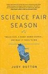 Judy Dutton - Science Fair Season