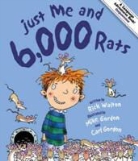 Rick Walton, Carl Gordon, Mike Gordon - Just Me and 6,000 Rats