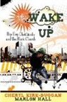 Marlon Hall, Marlon F. Hall, Cheryl Kirk-Duggan, Cheryl/ Hall Kirk-Duggan - Wake Up