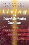 Andy Langford, Sally Langford - Living As United Methodist Christians
