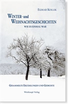 Egmar Kollik - Winter- und Weihnachtsgeschichten