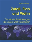 Hartmut Bossel - Zufall, Plan und Wahn