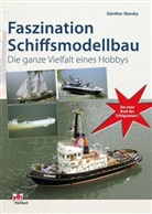 Günther Slansky - Faszination Schiffsmodellbau