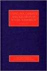 Lindsay Prior, Lindsay Prior, Lindsay Prior - Using Documents and Records in Social Research