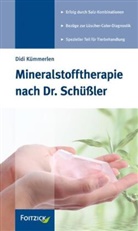 Did Kümmerlen, Didi Kümmerlen, Hans Räuftlin - Mineralstofftherapie nach Dr. Schüßler