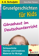 Hans-Peter Tiemann - Gruselgeschichten für Kids