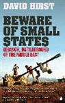 David Hirst - Beware of Small States