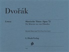 Antonin Dvorak, Antonín Dvorák, Klaus Döge - Antonín Dvorák - Slawische Tänze op. 72 für Klavier zu vier Händen