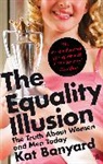 Kat Banyard - The Equality Illusion