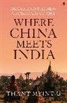 Thant Myint U, Thant Myint-U - Where China Meets India