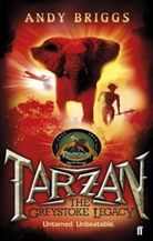 Andy Briggs - Tarzan : The Greystoke Legacy