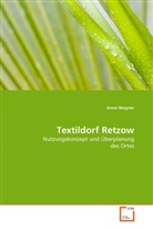 Anne Wegner - Textildorf Retzow