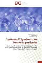 Collectif, Jacque DESBRIERES, Jacques Desbrieres, Gabriela Maftei, Marce Popa, Marcel Popa - Systemes polymeres sous forme de