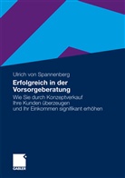 Ulrich von Spannenberg, Ulrich von Spannenberg - Erfolgreich in der Vorsorgeberatung