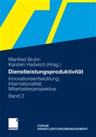 Manfre Bruhn, Manfred Bruhn, Hadwich, Hadwich, Karsten Hadwich, Kartsen Hadwich - Dienstleistungsproduktivität. Bd.2
