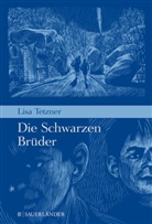 Lisa Tetzner, Emil Zbinden - Die Schwarzen Brüder