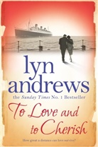 Lyn Andrews - To Love and to Cherish