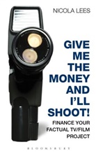 Nicola Lees - Give Me the Money and I'll Shoot!