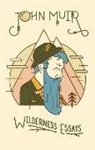 John Muir - Wilderness Essays