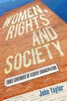 John Taylor, John S Taylor, John S. Taylor - Women, Rights and Society