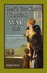 Nigel Rees - Don't You Know There's a War On?