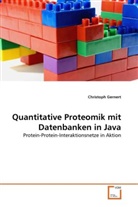 Christoph Gernert - Quantitative Proteomik mit Datenbanken in Java