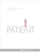 Roger Rankel, Oliver Reichert di Lorenzen, Dagmar Berghoff - Das Einzige, was stört, ist der Patient, 3 Audio-CDs, 3 Audio-CD (Hörbuch)