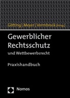 Göttin, Horst-Peter Götting, Meye, Justu Meyer, Justus Meyer, Vormbrock... - Gewerblicher Rechtsschutz