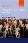 Dr. Janet Tonkens Newman, Janet Tonkens Newman, Janet Newman, Evelien Tonkens - Participation, Responsibility and Choice