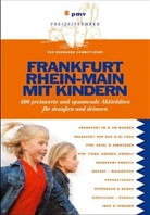 Schmitt-Burk, Eberhard Schmitt-Burk - Frankfurt, Rhein-Main mit Kindern