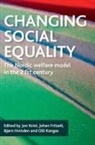 Johan/ Hvinden Fritzell, Johan Fritzell, Bjorn Hvinden, Bjrn Hvinden, Olli Kangas, Jon Kvist - Changing Social Equality