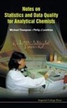 Philip J. Lowthian, Philip James Lowthian, Lowthian Philip James, Michael Thompson &amp; Philip J Lowthian, Michael Thompson, Michael (Birkbeck Thompson... - Notes on Statistics and Data Quality for Analytical Chemists