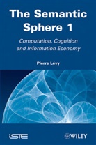 Pierre L?vy, P Levy, Pierre Levy, Pierre Lévy - The Semantic Sphere