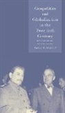 BLOUET, Brian W Blouet, Brian W. Blouet - Geopolitics and Globalization in the Twentieth Century