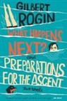 Gilbert Rogin - Two Novels