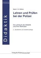 Martin H. W. Möllers, Marti H W Möllers - Lehren und Prüfen bei der Polizei