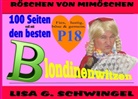 Röschen von Mimöschen, Mimösche, Schwinge, Lisa G. Schwingel - 100 Seiten voll mit: Den besten Blondinenwitzen